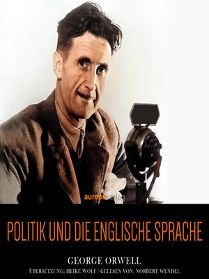 Politik und die englische Sprache - Audiobook